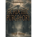 Academic Purgatory: Stuck in the Middle