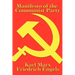 Manifesto of the Communist Party: A Foundational Text of Socialism, Communism, and Modern Political Thought