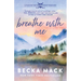 Breathe with Me: A Playing for Keeps Hockey Romance, Book 5