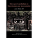 The American Indian as Slaveholder and Secessionist