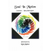 Soul In Motion: Connections...Body, Mind & Spirit