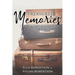 Treasured Memories: A Collection of Stories and Pictures from the Past