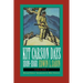 Kit Carson Days, 1809-1868, Vol 1: Adventures in the Path of Empire, Volume 1 (Revised Edition)