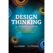 Design Thinking for School Leaders: Five Roles and Mindsets That Ignite Positive Change