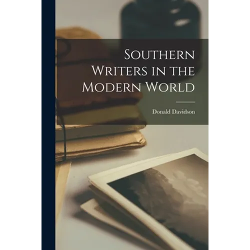 Southern Writers in the Modern World