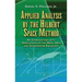 Applied Analysis by the Hilbert Space Method: An Introduction with Applications to the Wave, Heat, and Schrödinger Equations