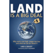 Land is a Big Deal