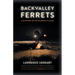 Backvalley Ferrets: A Rewilding of the Colorado Plateau