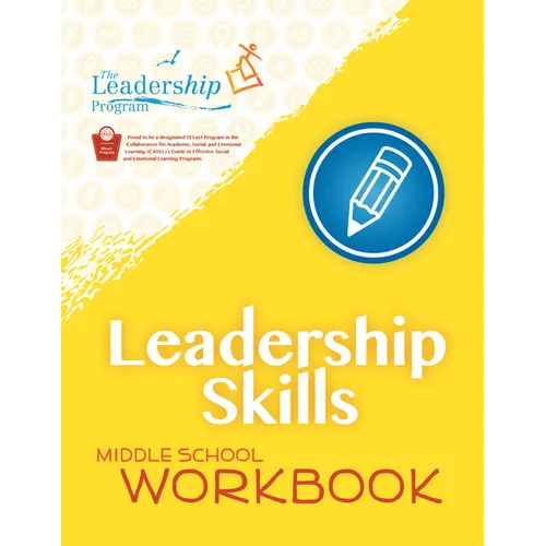 Leadership Skills: Middle School Workbook: Violence Prevention Program