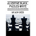 Assertive Black...Puzzled White: A Black Perspective on Assertive Behavior