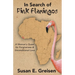 In Search of Pink Flamingos: A Woman's Quest for Forgiveness and Unconditional Love