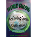 World Gnosis: The Coming Gnostic Civilization - Revised & Expanded: The Coming Gnostic Civilization - Revised and Expanded: The Coming Gnostic Civiliz