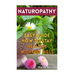Naturopathy: Easy Guide How To Stay Healthy Without Pills