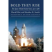 Bold They Rise: The Space Shuttle Early Years, 1972-1986
