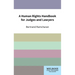 A Human Rights Handbook for Judges and Lawyers