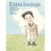 Extra innings: Bobby Ezor: Ordinary Life is Extraordinary