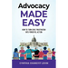 Advocacy Made Easy: How to Turn Civic Frustration into Powerful Action