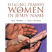 Healing Prayers for Women in Jesus' Name