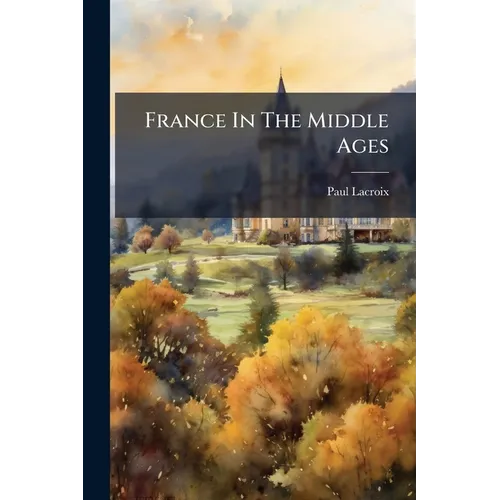 France In The Middle Ages
