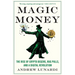 Magic Money: The Rise of Crypto Degens, Rug Pulls, and a Digital Revolution