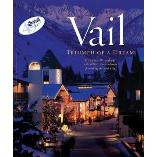 Vail: Triumph of a Dream