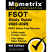 Fsot Study Guide 2025-2026 - 3 Full-Length Practice Tests, 175+ Online Video Tutorials, Fsot Exam Prep Secrets: [6th Edition]