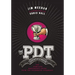 The Pdt Cocktail Book: The Complete Bartender's Guide from the Celebrated Speakeasy