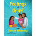 Feelings of Grief With Doctor Mommy: A Rhyming Children's Grief Book About Death, Loss, and Moving on.