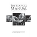 The Manual Manual: Your guide to learning creative handwork