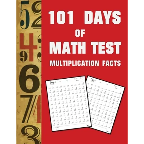 101 Day of Math test Multiplication Facts ( 100 Pages)
