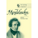 The Cambridge Companion to Mendelssohn