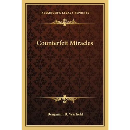 Counterfeit Miracles