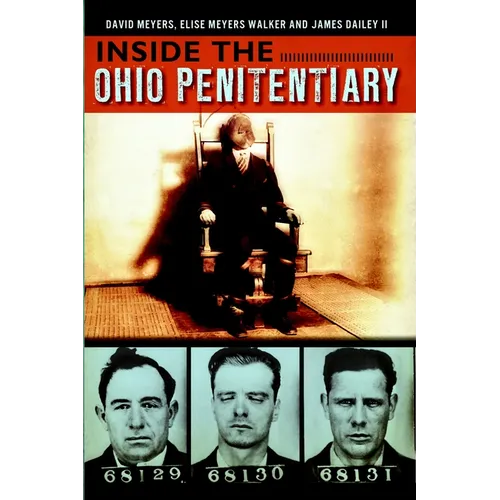 Inside the Ohio Penitentiary