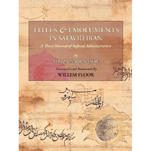 Titles and Emoluments in Safavid Iran