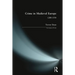 Crime in Medieval Europe: 1200-1550