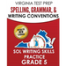 VIRGINIA TEST PREP Spelling, Grammar, & Writing Conventions Grade 5: SOL Writing Skills Practice
