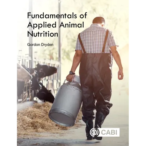 Fundamentals of Applied Animal Nutrition