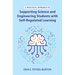 A Practical Approach to Supporting Science and Engineering Students with Self-Regulated Learning
