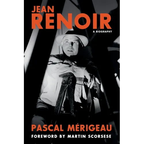 Jean Renoir: A Biography