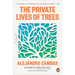 The Private Lives of Trees
