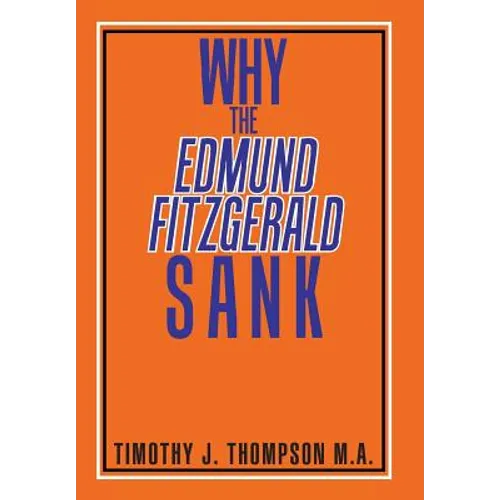 Why the Edmund Fitzgerald Sank