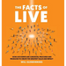 The Facts of Live: How Live Events Are Conceived, Procured and Produced to Create the Greatest Value and Impact