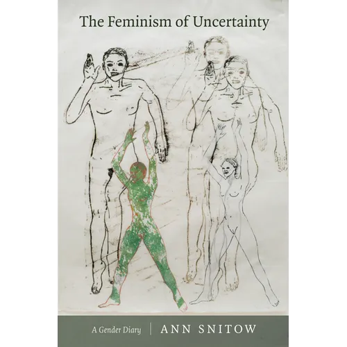 The Feminism of Uncertainty: A Gender Diary