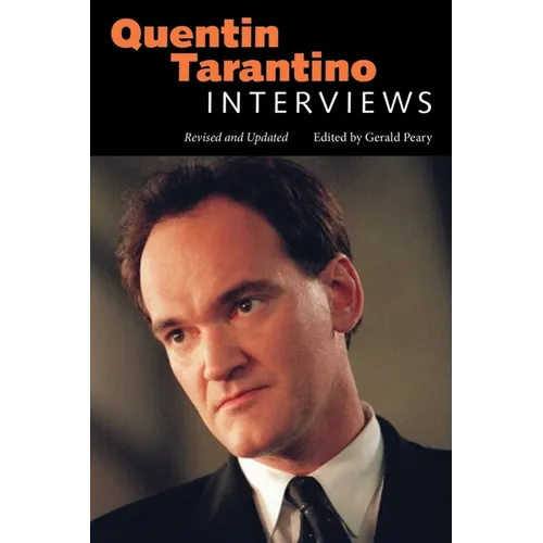 Quentin Tarantino: Interviews, Revised and Updated (Revised)