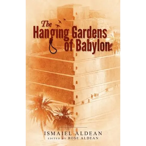 The Hanging Gardens of Babylon