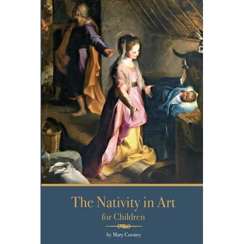 The Nativity in Art for Children