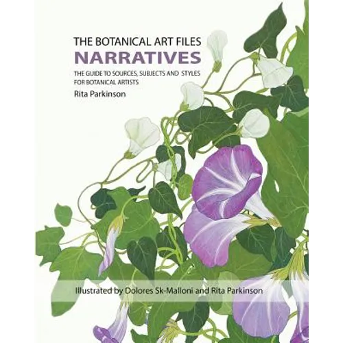 The Botanical Art Files: Narratives