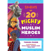Stories of 20 Mighty Muslim Heroes