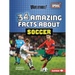 34 Amazing Facts about Soccer