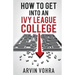 How to Get Into an Ivy League College